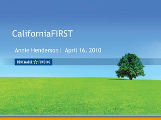 CaliforniaFIRST
Annie Henderson| April 16, 2010
 
