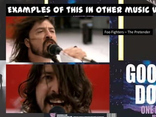 Examples of this in other music v
Foo Fighters – The Pretender

 