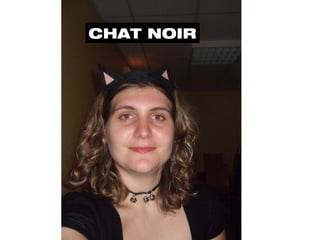 CHAT NOIR 