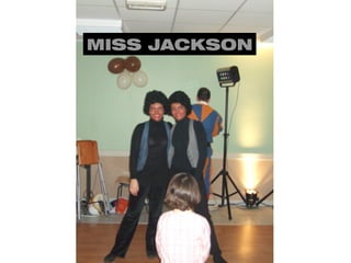 MISS JACKSON 