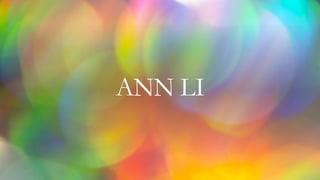 ANN LI
 