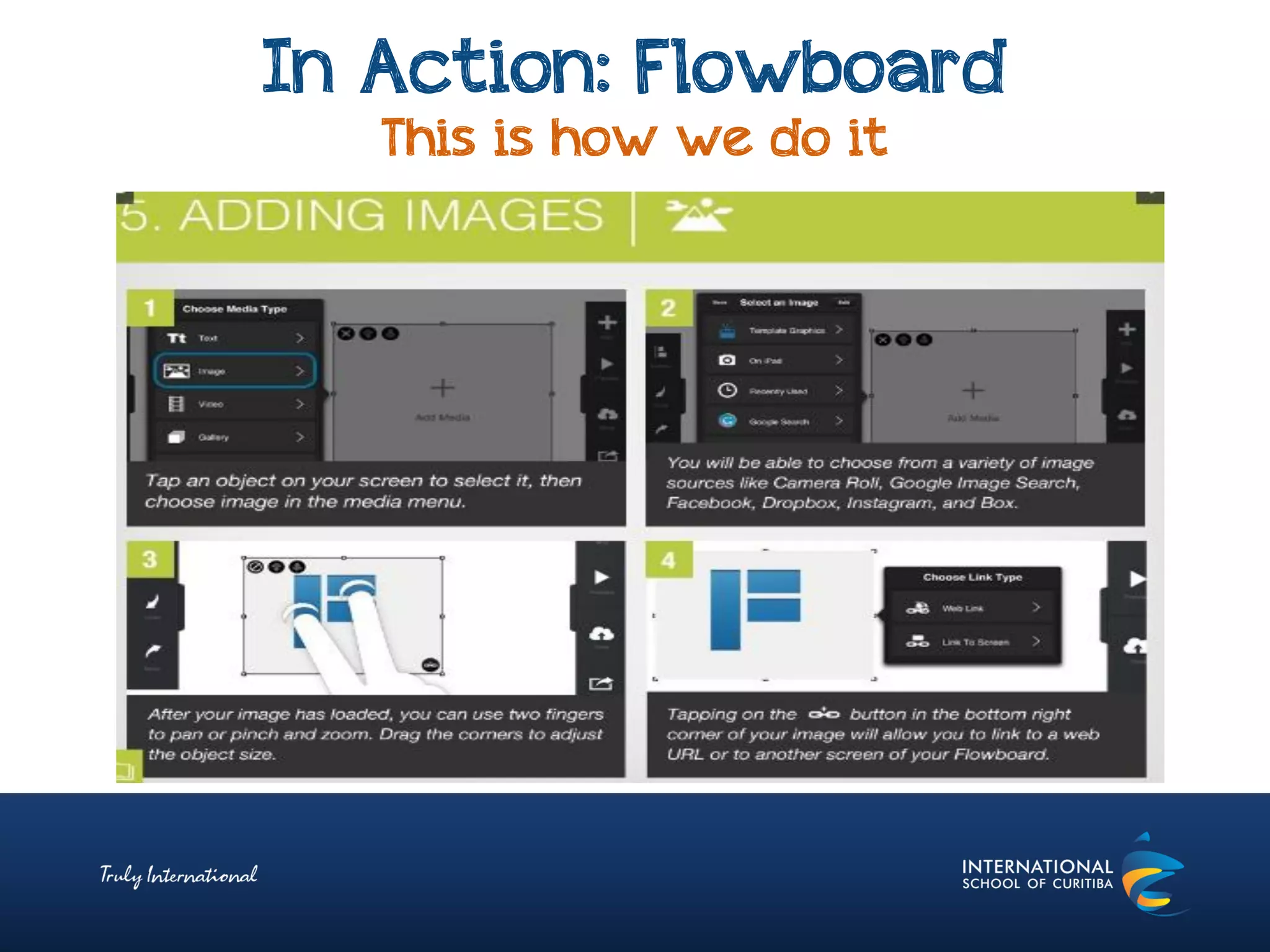 In Action: Flowboard
This is how we do it
 