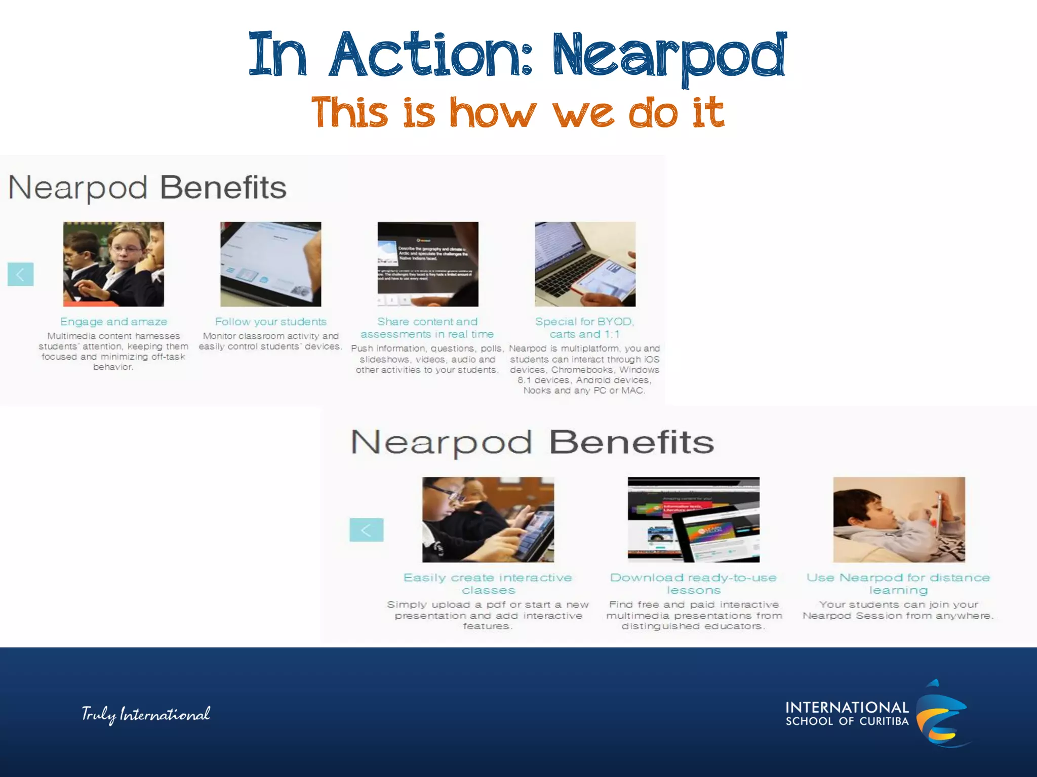 In Action: Nearpod
This is how we do it
 