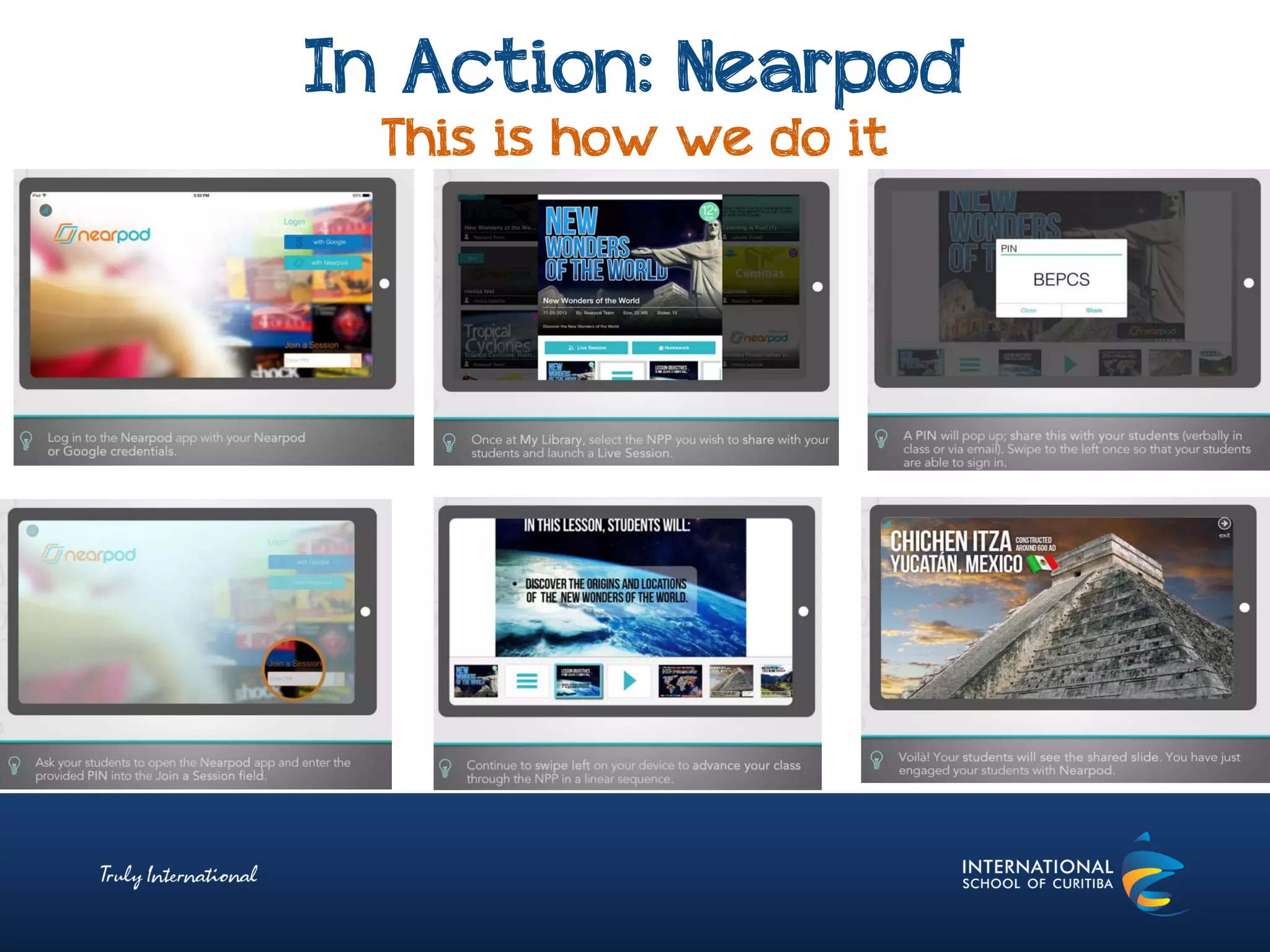 In Action: Nearpod
This is how we do it
 