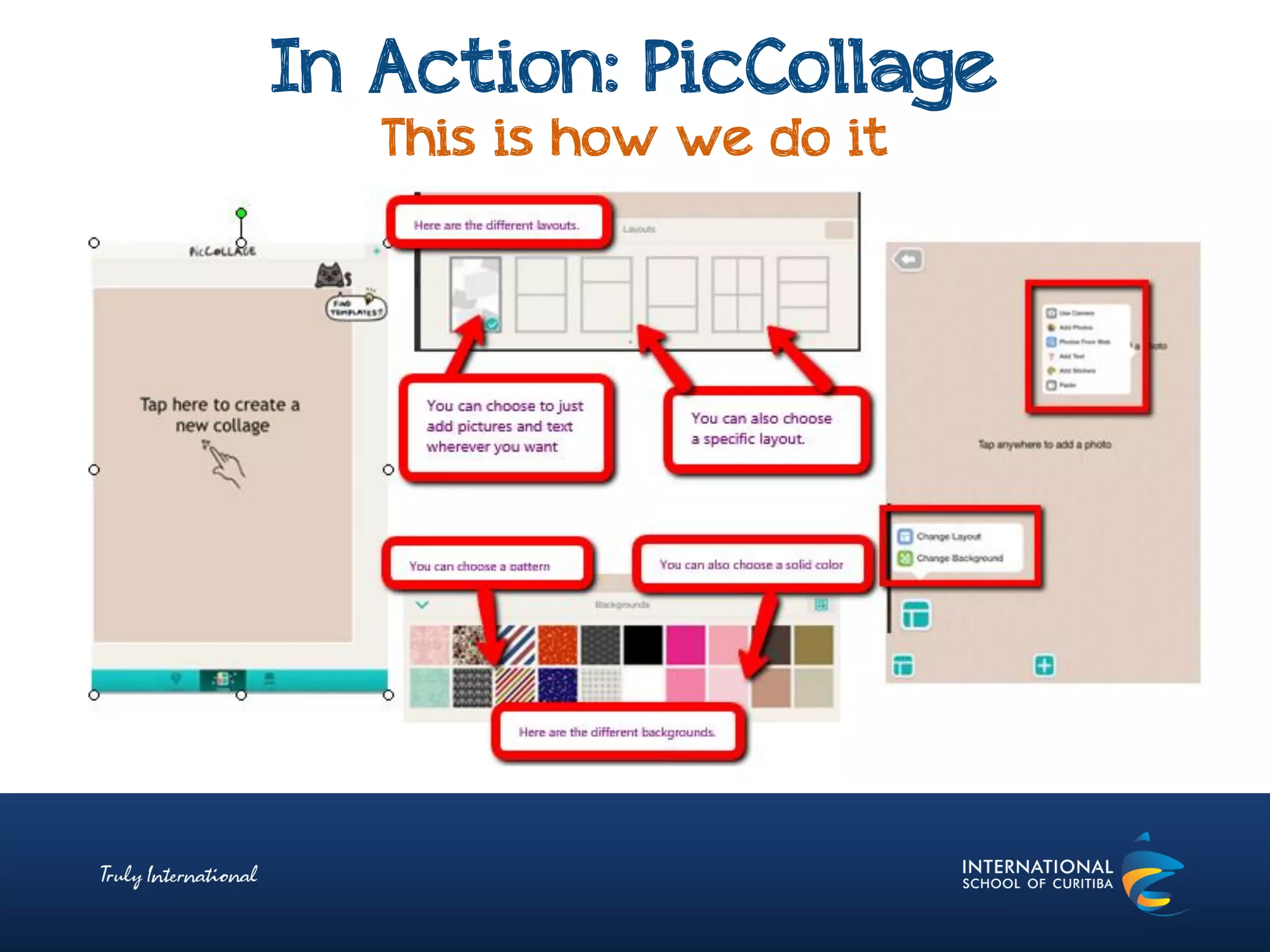 In Action: PicCollage
This is how we do it
 