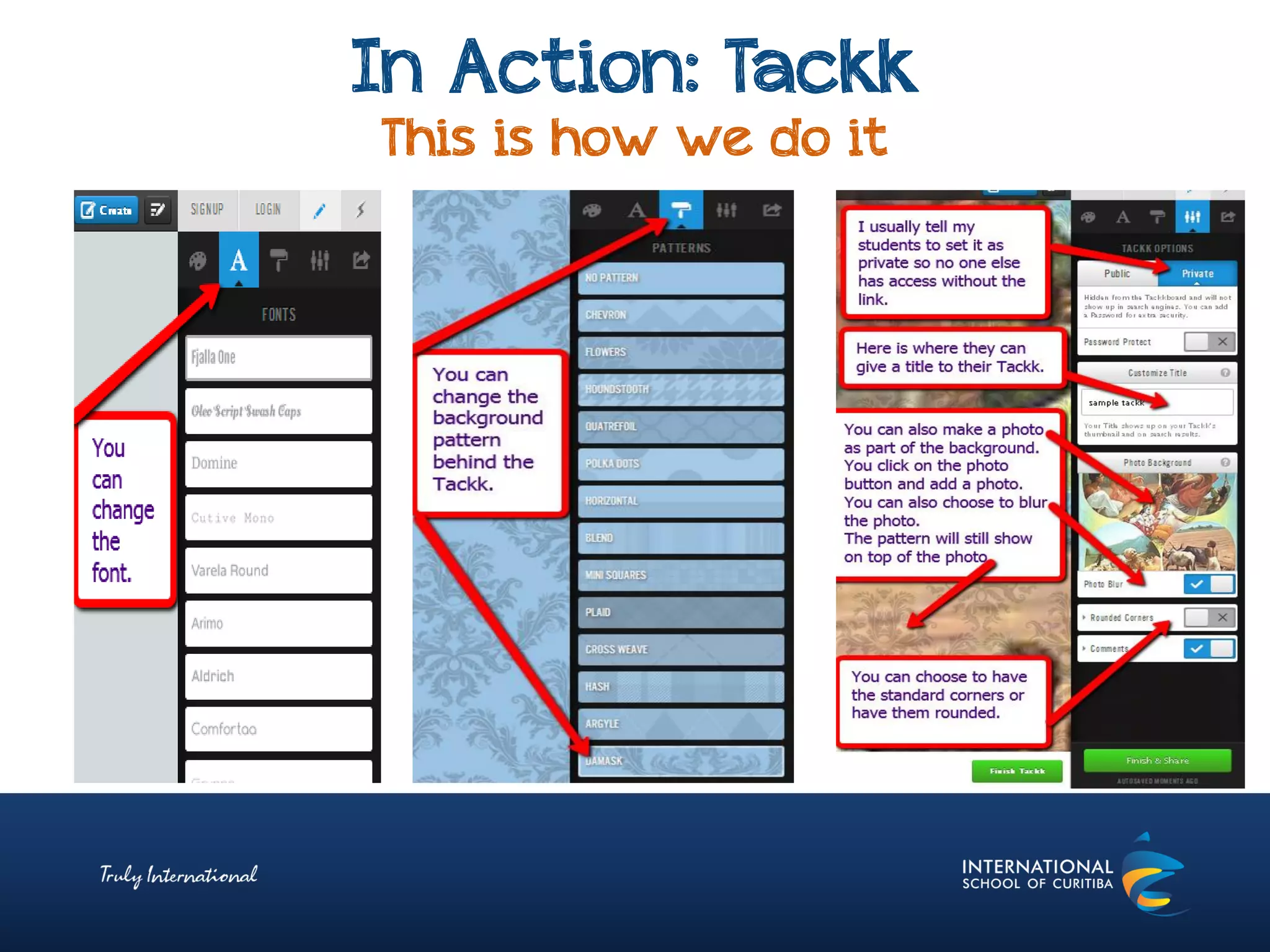 In Action: Tackk
This is how we do it
 