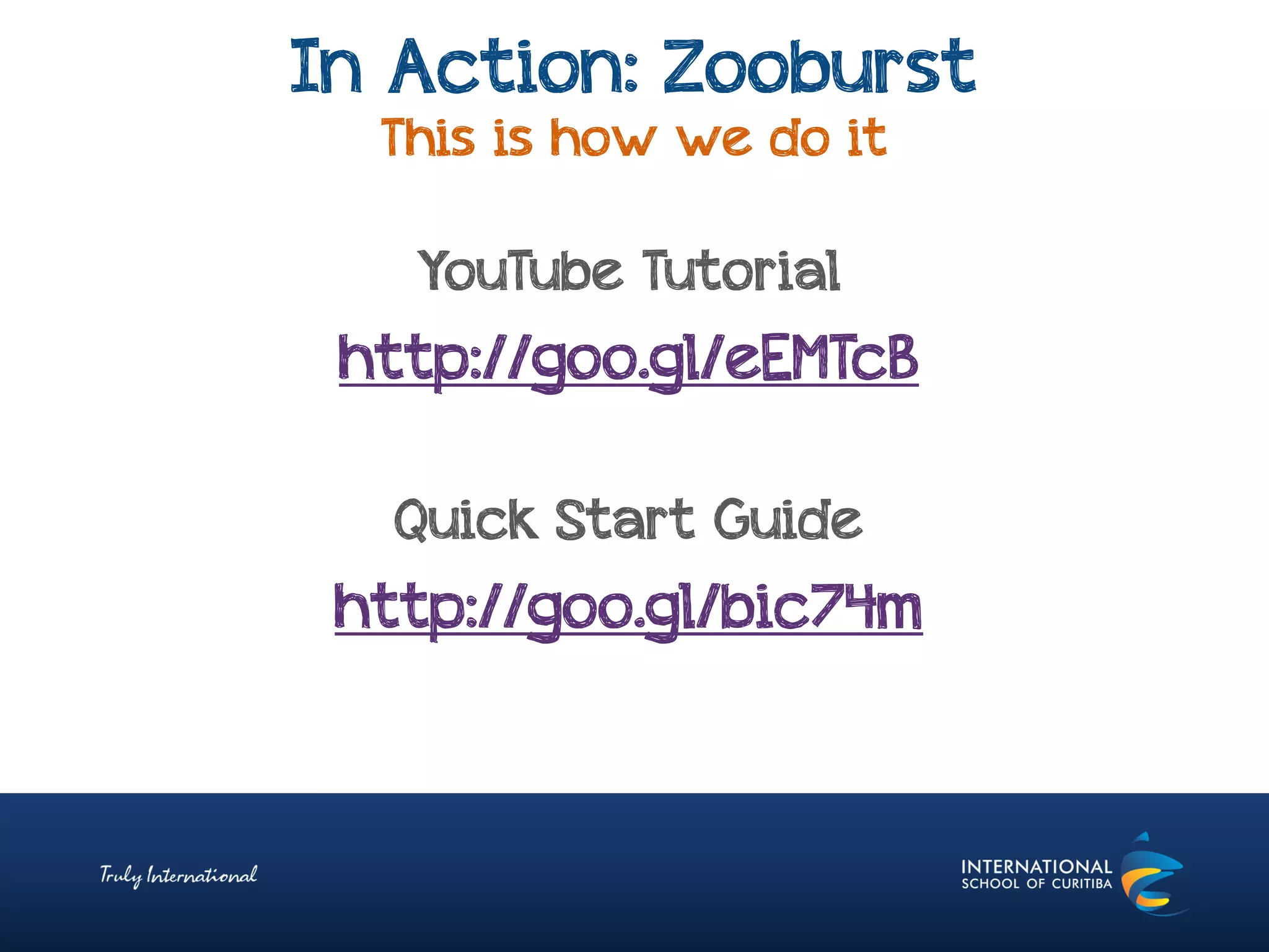 In Action: Zooburst
This is how we do it
YouTube Tutorial
http://goo.gl/eEMTcB
Quick Start Guide
http://goo.gl/bic74m
 