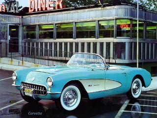 Corvette
 