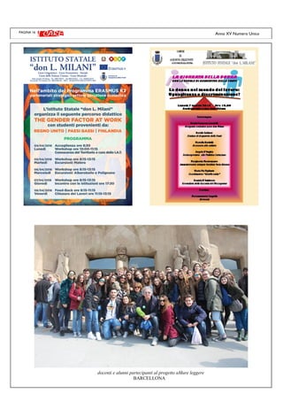 PAGINA 16 Anno XV Numero Unico
docenti e alunni partecipanti al progetto aMare leggere
BARCELLONA
 