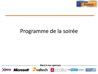 Programme de la soirée




       Merci à nos sponsors
 