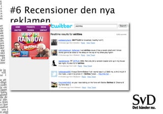 #6 Recensioner den nya
reklamen
 