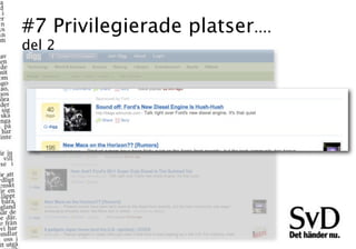 #7 Privilegierade platser....
del 2
 