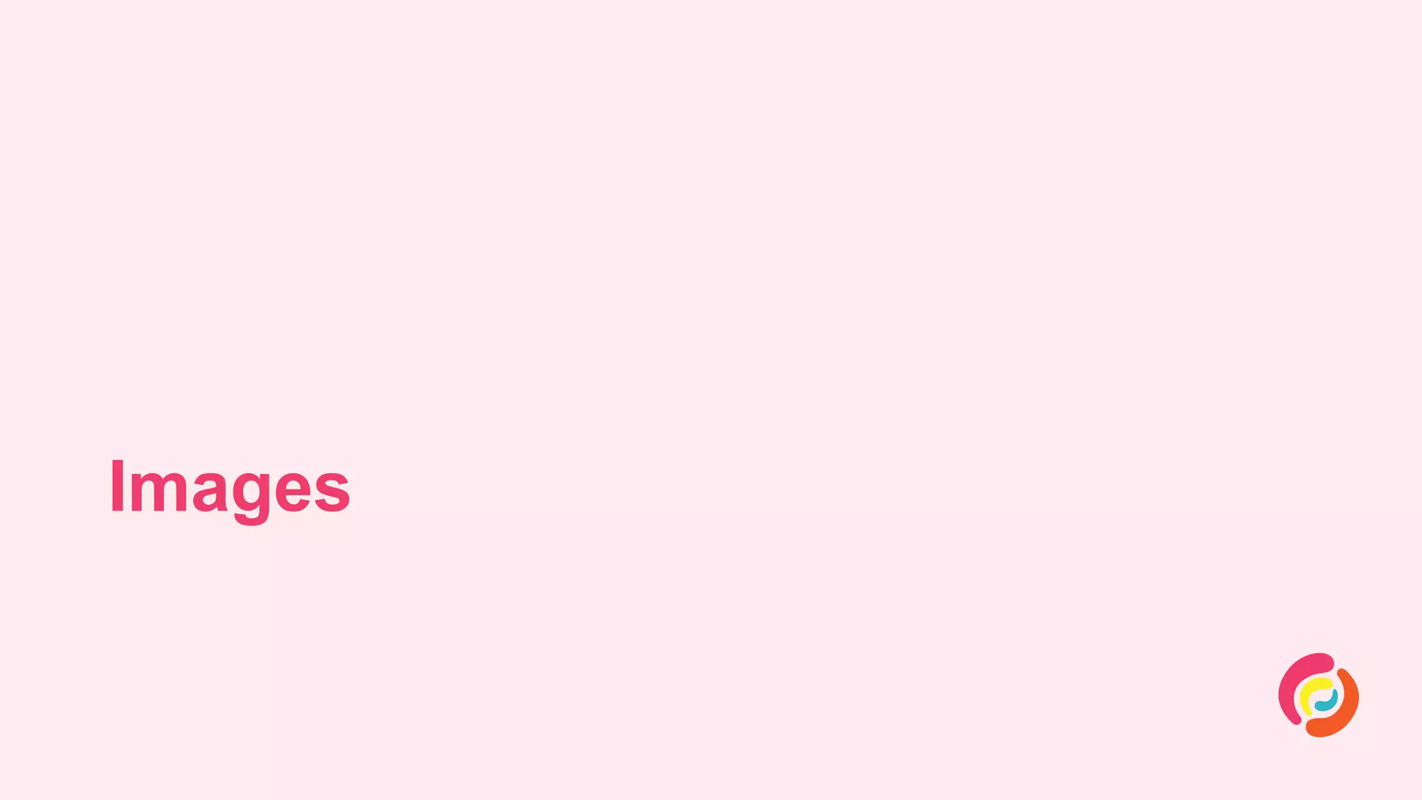 Images
 