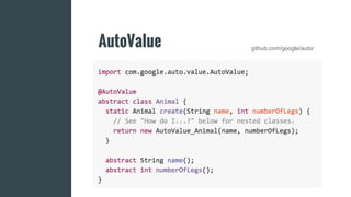 AutoValue github.com/google/auto/
 