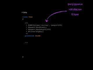 -- In Code Speak --


“An annotation describes behavior of code and
     affects your application in runtime.”


 “Annotat...