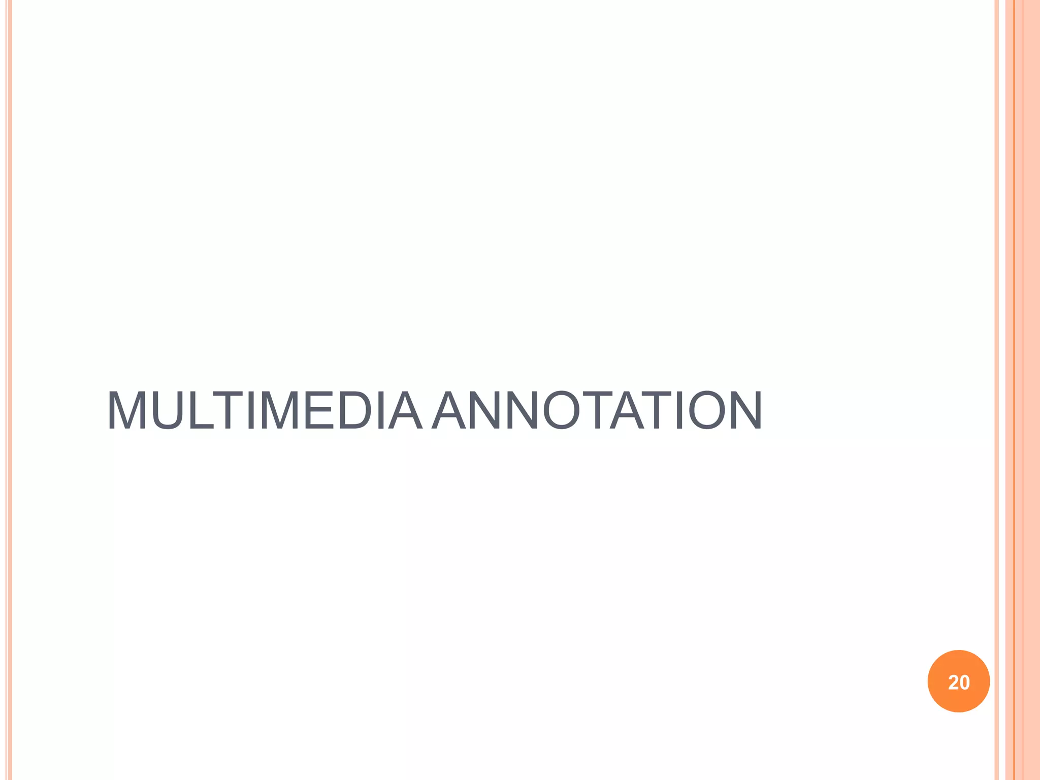 KIM platform  The KIM platform provides a novel infrastructure and services for:automatic semantic annotation, indexing, retrieval of unstructured and semi-structured content.17