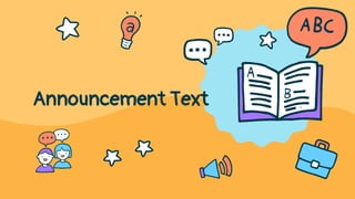 Announcement Text
 