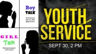 SEPT 30, 2 PM
 