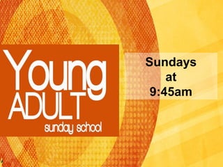 Sundays
at
9:45am
 