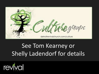 See Tom Kearney or  Shelly Ladendorf for details 
