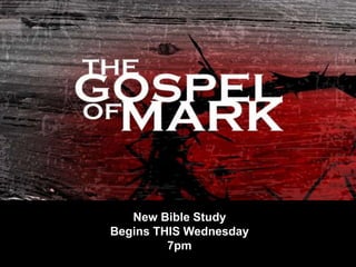 New Bible Study
Begins THIS Wednesday
7pm
 