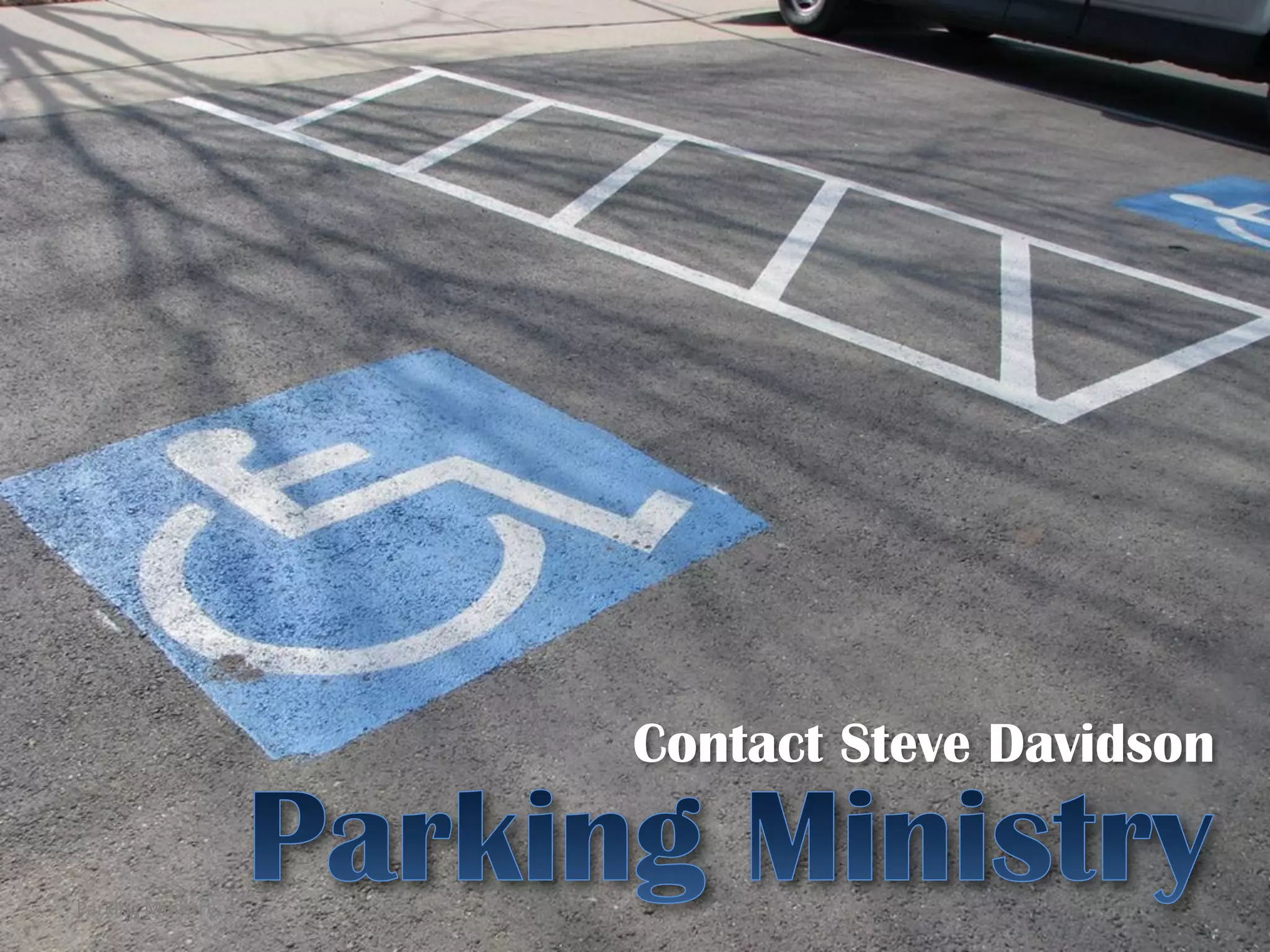 Parking Ministry
Contact Steve Davidson