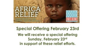 Special Offering February 23rd
We will receive a special offering
Sunday, February 23rd
in support of these relief efforts.

 