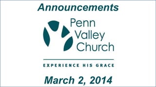 Announcements

March 2, 2014

 