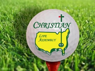 CHRISTIAN
LIFE
ASSEMBLY