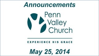 Announcements
May 25, 2014
 