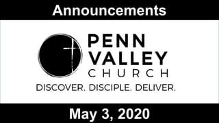 Announcements
May 3, 2020
 