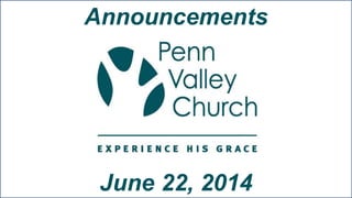 Announcements
June 22, 2014
 
