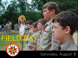 Saturday, August 8
FIELD DAY
 