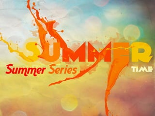 Summer Series