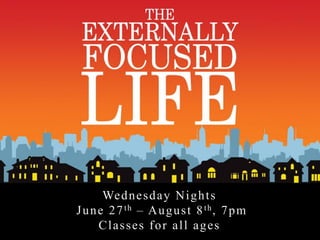 We d n e s d a y N i g h t s
J u n e 2 7 th C A u g u s t 8 th, 7 p m
      Classes for all ages
 