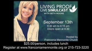 $25.00/person, includes lunch
Register at www.franconiamennonite.org or 215-723-3220
 