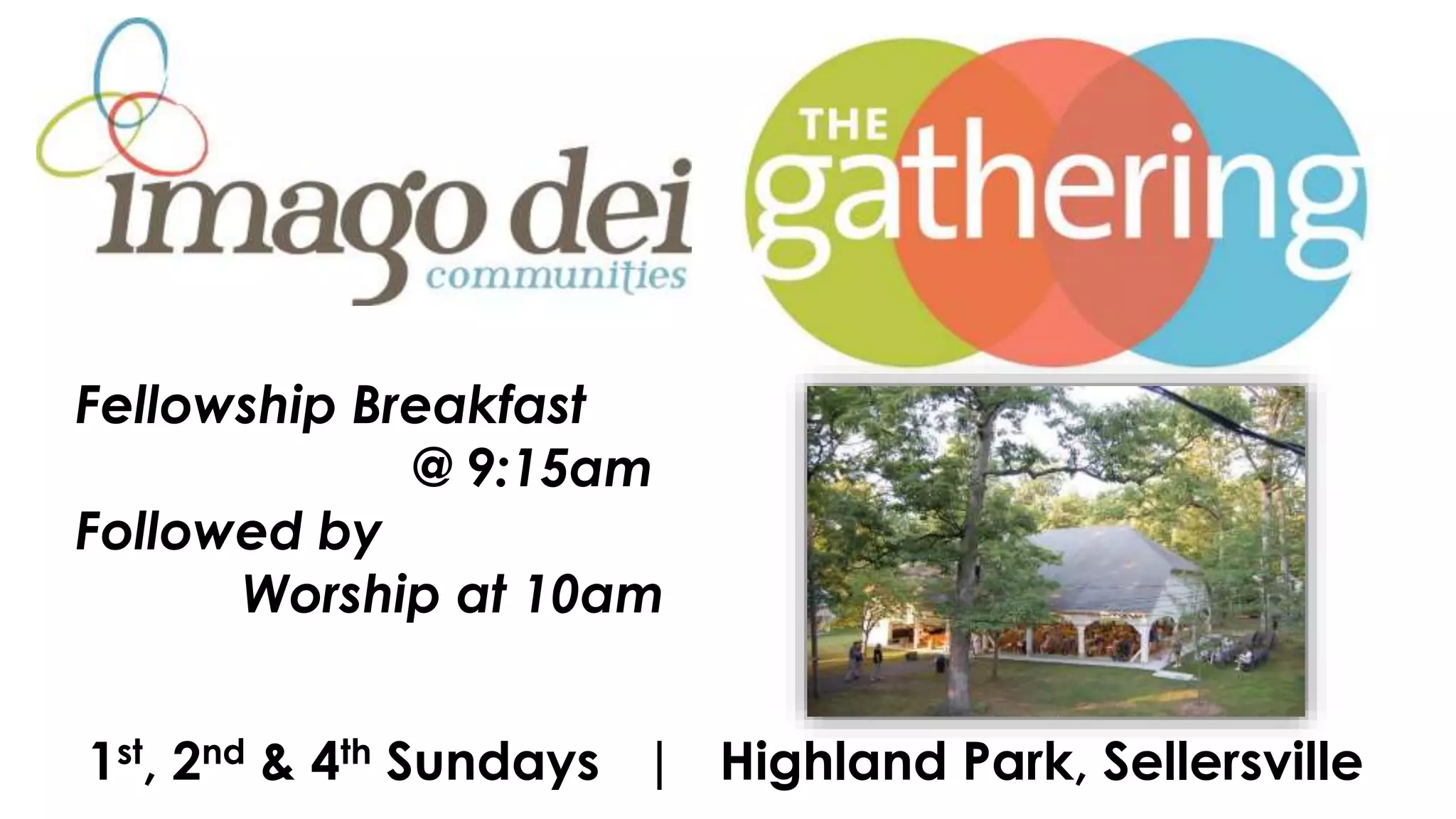 Fellowship Breakfast
@ 9:15am
Followed by
Worship at 10am
1st, 2nd & 4th Sundays | Highland Park, Sellersville