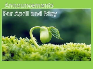 Announcements for may