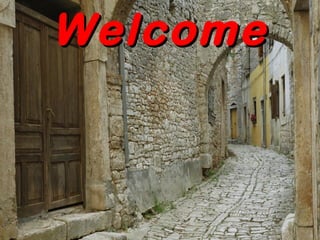 WelcomeWelcome
 
