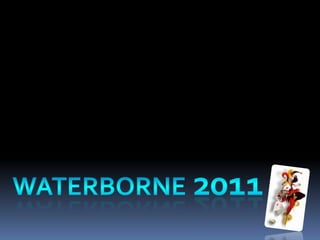 Waterborne2011 