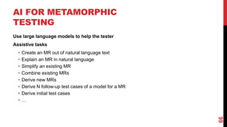 AI-ASSISTED METAMORPHIC TESTING FOR DOMAIN-SPECIFIC MODELLING AND ...