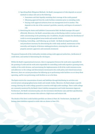 92
42.TheDistributionofAssets,LiabilitiesandOff-BalanceSheetItemsAccordingtoGeographicalAreasandSectorsareasfollows:
December31,2006December31,2005
Off-BalanceOff-Balance
AssetsLiabilitiesSheetItemsAssetsLiabilitiesSheetItems
JDJDJDJDJDJD
A.AccordingtoGeographicalAreas:
WithintheKingdom1,071,403,9661,406,615,970255,093,6081,041,884,5231,181,262,419242,808,369
OtherMiddleEastcountries275,205,989310,756,222136,933,474304,568,762429,892,726202,891,708
Asia*5,235,05368,06422,539,42917,027,22814,282,98236,876,210
Europe351,673,20218,563,202192,067,226261,529,52136,338,053120,829,966
Africa*--37,685--332,422
America6,978,3191,447,0696,597,87118,482,87011,178,59051,501,566
Othercountries30,345,1103,391,11233,565,38931,154,1411,692,27555,693,590
Total1,740,841,6391,740,841,639646,834,6821,674,647,0451,674,647,045710,933,831
*ExcludingMiddleEastCountries
December31,2006December31,2005
Off-BalanceOff-Balance
AssetsLiabilitiesSheetItemsAssetsLiabilitiesSheetItems
JDJDJDJDJDJD
B.AccordingtoSectors:
Publicsector345,822,089228,831,1218,548,343422,104,361111,758,92020,365,334
Privatesector
Companiesaccounts831,874,798344,264,249463,205,269776,559,776594,350,439566,683,778
Personalaccounts446,265,173893,421,639175,081,070319,193,553853,645,854123,884,719
Other116,879,579274,324,630-156,789,355114,891,832-
Total1,740,841,6391,740,841,639646,834,6821,674,647,0451,674,647,045710,933,831
43.MarketRisks
AccordingtotheBank’sapprovedinvestmentpolicies,theamountofacceptablerisksisspecified.SuchrisksarecontrolledmonthlybyanAssetsandLiabilities
ManagementCommitteewhichprovidesitsrecommendationsthereon.Moreover,theavailablesystemscalculatetheimpactofthefluctuationininterestrates,foreign
currencyrates,andstockprices.
 