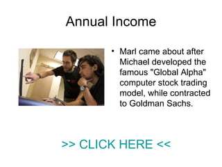 Annual Income ,[object Object],>> CLICK HERE << 