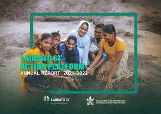 LAUDATOSI’
ACTIONPLATFORM
ANNUAL REPORT 2021-2022
 
