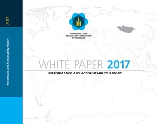 2017PerformanceandAccountabilityReport
WHITE PAPER 2017
PERFORMANCE AND ACCOUNTABILITY REPORT
 