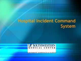 Hospital Incident Command System 