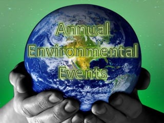 Annual Environmental Events 