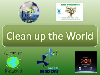 Clean up the World