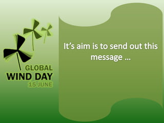 It’s aim is to send out this message …