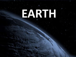 EARTH